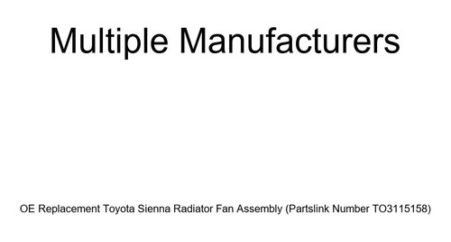 Repuesto Toyota Sienna Radiador Ventilador Montaje Parts