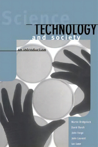 Science, Technology And Society: An Introduction, De Martin Bridgstock., Vol. 1. Editorial Cambridge University Press, Tapa Dura En Inglés