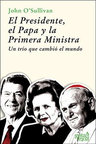 El Presidente, El Papa Y La Primera Ministra (colección Verd