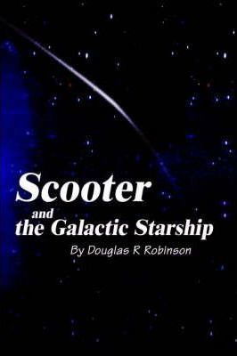 Libro Scooter And The Galactic Starship - Douglas R Robin...
