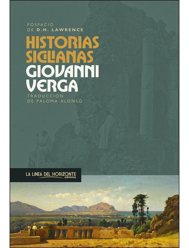 Historias Sicilianas, Giovanni Verga, La Línea Del Horizonte