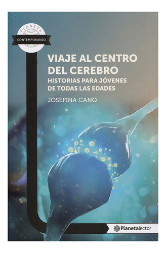 Libro Viaje Al Centro Del Cerebro. Historias Para Jóvenes D