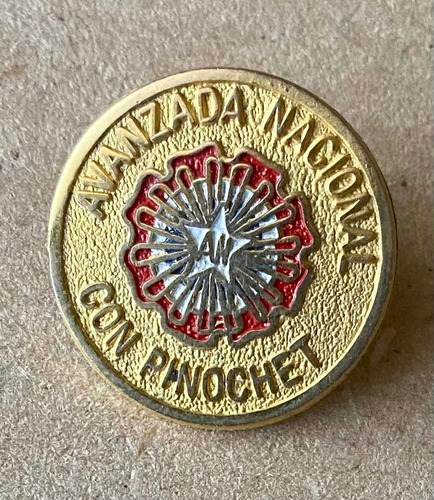 Pin Metálico Avanzada Nacional Con Pinochet Sólo 1 U