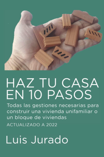 Libro: Haz Tu Casa En 10 Pasos: Guía De Todas Las Gestiones