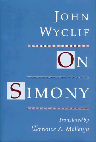 On Simony, De John Wycliffe. Editorial Fordham University Press, Tapa Dura En Inglés
