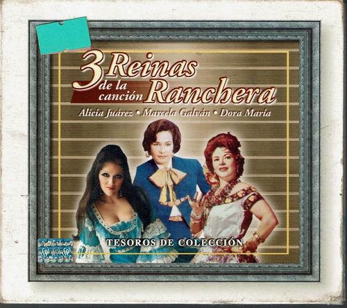 3 Reinas De La Canción Ranchera Tesoros De Colección