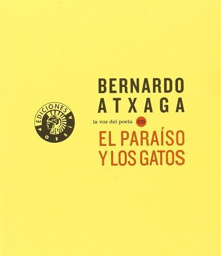 El Paraiso Y Los Gatos, De Atxaga, Bernardo. Serie Abc, Vol. Abc. Editorial Circulo De Bellas Artes De Madrid, Tapa Blanda, Edición Abc En Español, 1