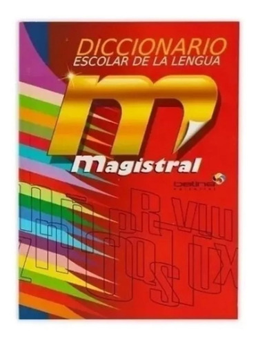 Diccionario Escolar De La Lengua Española Magistral