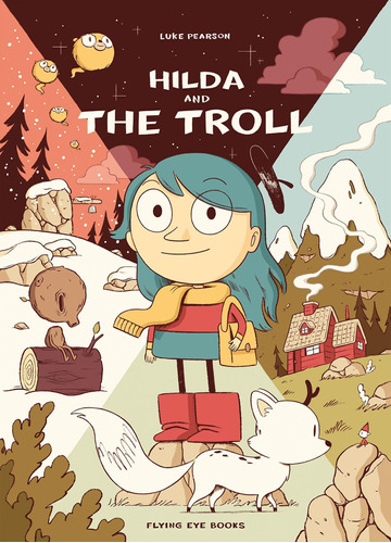 Libro: Hilda Y El Troll: Hilda Book 1 (hildafolk)