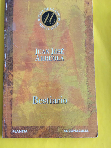 Juan José Arreola : Bestiario