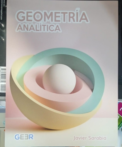 Geometria Analítica, De Sarabia, Javier. Editorial Grupo Educativo Editorial Rado, Tapa Blanda, Edición 01 En Español, 2020