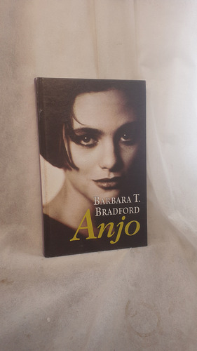 Livro Anjo - Barbara T. Bradford - Editora Círculo Do Livro (Usado)