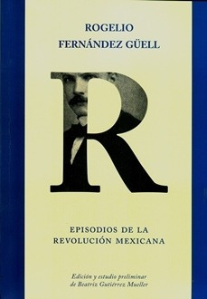 Libro Episodios De La Revolucion Mexicana