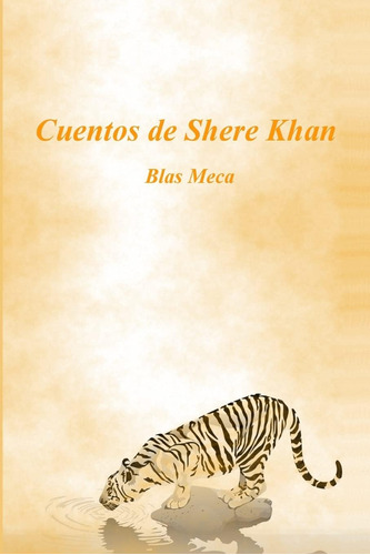 Libro:  Cuentos De Shere Khan (spanish Edition)