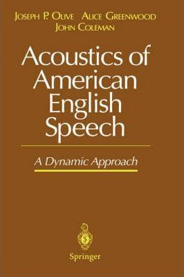Libro Acoustics Of American English Speech : A Dynamic Ap...