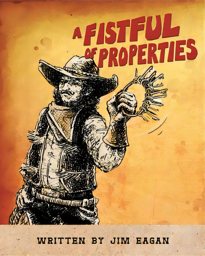 A Fistful Of Properties: Proven Techniques To Manage Properties, De Eagan, Jim. Editorial Blurb Inc, Tapa Blanda En Inglés