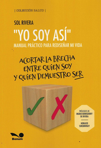 Yo Soy Asi - Manual Practico Para Redisenar Mi Vida