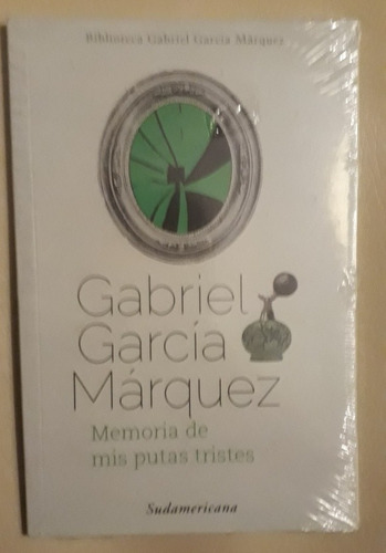 Libro Memorias De Mis Putas Tristes Garcia Marquez