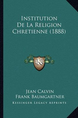 Libro Institution De La Religion Chretienne (1888) - Jean...