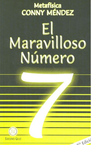 Maravilloso Numero 7, El, De Mendez, Conny. Editorial Ediciones Giluz, Tapa Blanda En Español