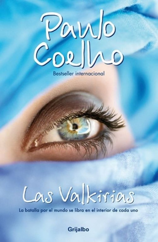 Las Valkirias - Paulo Coelho / Grijalbo + Sorpresa (Usado)