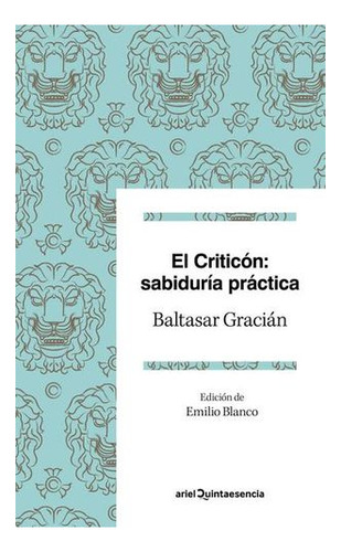 Libro El Criticón: Sabiduría Práctica Original