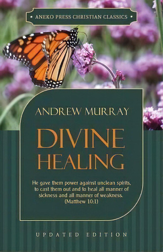 Divine Healing, De Andrew Murray. Editorial Life Sentence Publishing, Tapa Blanda En Inglés