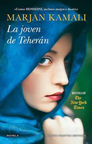 La Joven De Teheran, De Marjan, Kamali., Vol. 1. Editorial Newton Compton Editores, Tapa Dura En Español