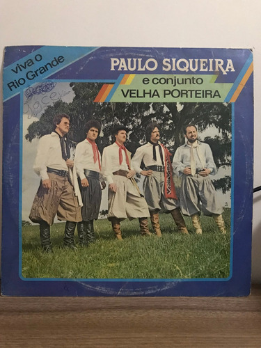 Lp - Paulo Siqueira E Conjunto Velha Porteira - Viva O Rio