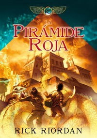 La Pir Mide Roja /the Kane Chronicles, Book One: The Red ...