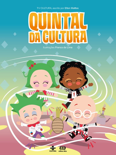Quintal da Cultura, de Mattos TV Cultura, Elton. Editora Somos Sistema de Ensino, capa mole em português, 2021