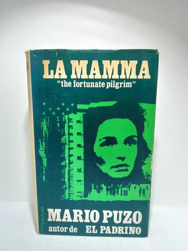 La Mamma - Mario Puzo - Grijalbo Ediciones - 1971 