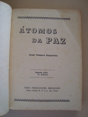 Átomos Da Paz / José Nunes Siqueira (Usado)