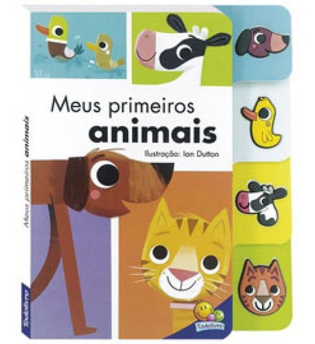 Abas De Silicone: Meus Primeiros Animais, De Bookoli Ltd. Editora Todolivro, Capa Mole Em Português