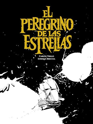 El Peregrino De Las Estrellas - Trillo Carlos Breccia Enriqu