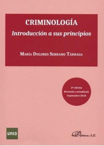 Criminología. Introducción A Sus Principios (sin Coleccion) 