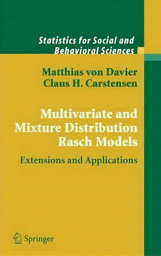 Multivariate And Mixture Distribution Rasch Models : Extensions And Applications, De Matthias Davier. Editorial Springer-verlag New York Inc., Tapa Dura En Inglés