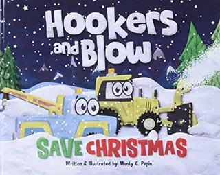 Book : Hookers And Blow Save Christmas - Pepin, Munty C.