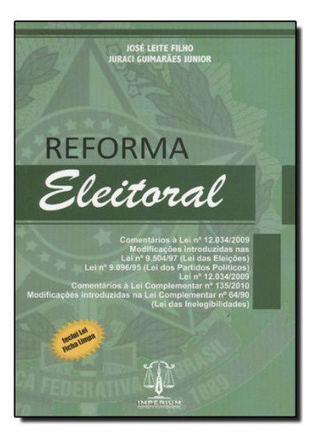 Reforma Eleitoral, De José  Leite Filho. Editora Imperium, Capa Dura Em Português