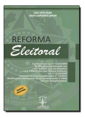 Reforma Eleitoral, De José Leite Filho. Editora Imperium, Capa Dura Em Português