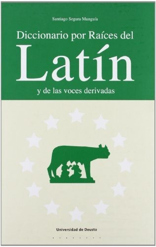 Diccionario Por Raices Del Latin Y De Voces Derivadas - Vv A