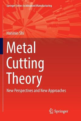 Libro Metal Cutting Theory : New Perspectives And New App...