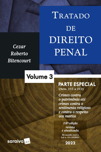 Tratado de Direito Penal - Vol. 3 - 18ª edição 2022, de Bitencourt, Cezar Roberto. Editora Saraiva Educação S. A., capa mole em português, 2022