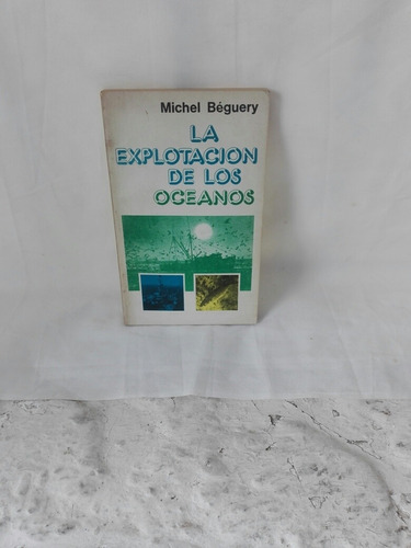 La Explotacion De Los Océanos