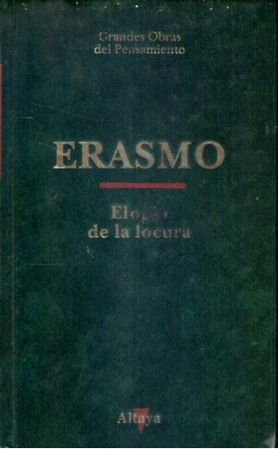 Elogio De La Locura  Erasmo