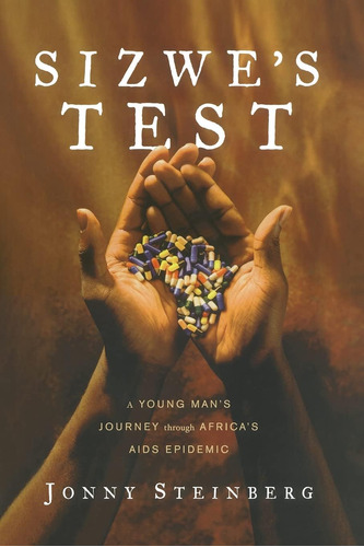 Libro: Sizwe S Test: A Young Man S Journey Through