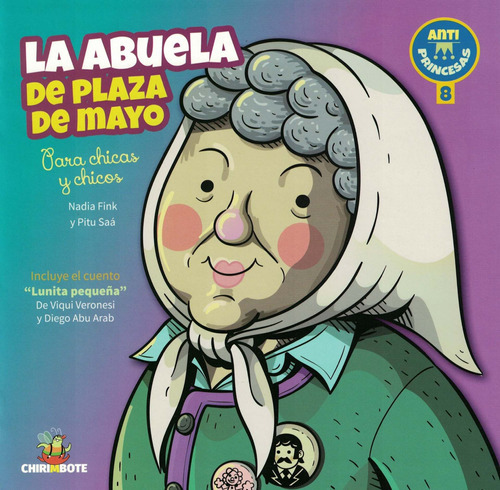 Libro La Abuela De Plaza De Mayo - Nadia Fink Y Pítu Saa