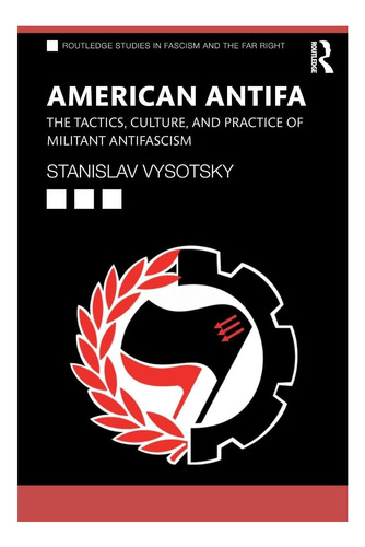Libro: American Antifa (routledge Studies In Fascism And The