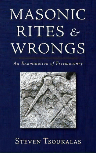 Masonic Rites And Wrongs, De Steven Tsoukalas. Editorial Wipf & Stock Publishers, Tapa Dura En Inglés