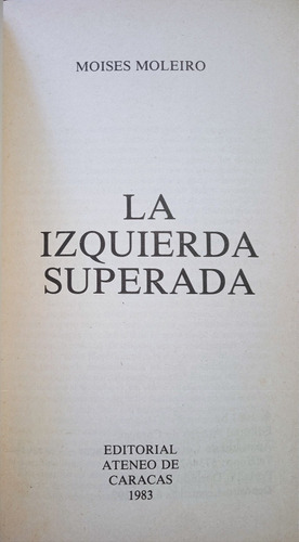 La Izquierda Superada / Moisés Moleiro (Usado)